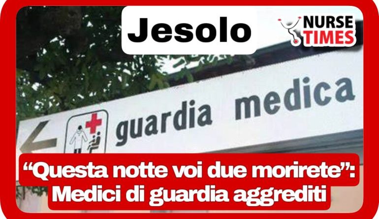 Jesolo (Venezia), minacce agghiaccianti ai medici di guardia: "Stanotte voi due morirete"